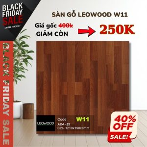 Sàn Gỗ Leowood W11 Khuyến Mãi